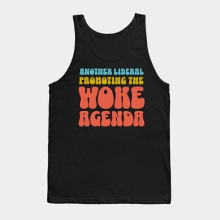 Another Liberal Promoting the Woke Agenda Back Print Tank Top